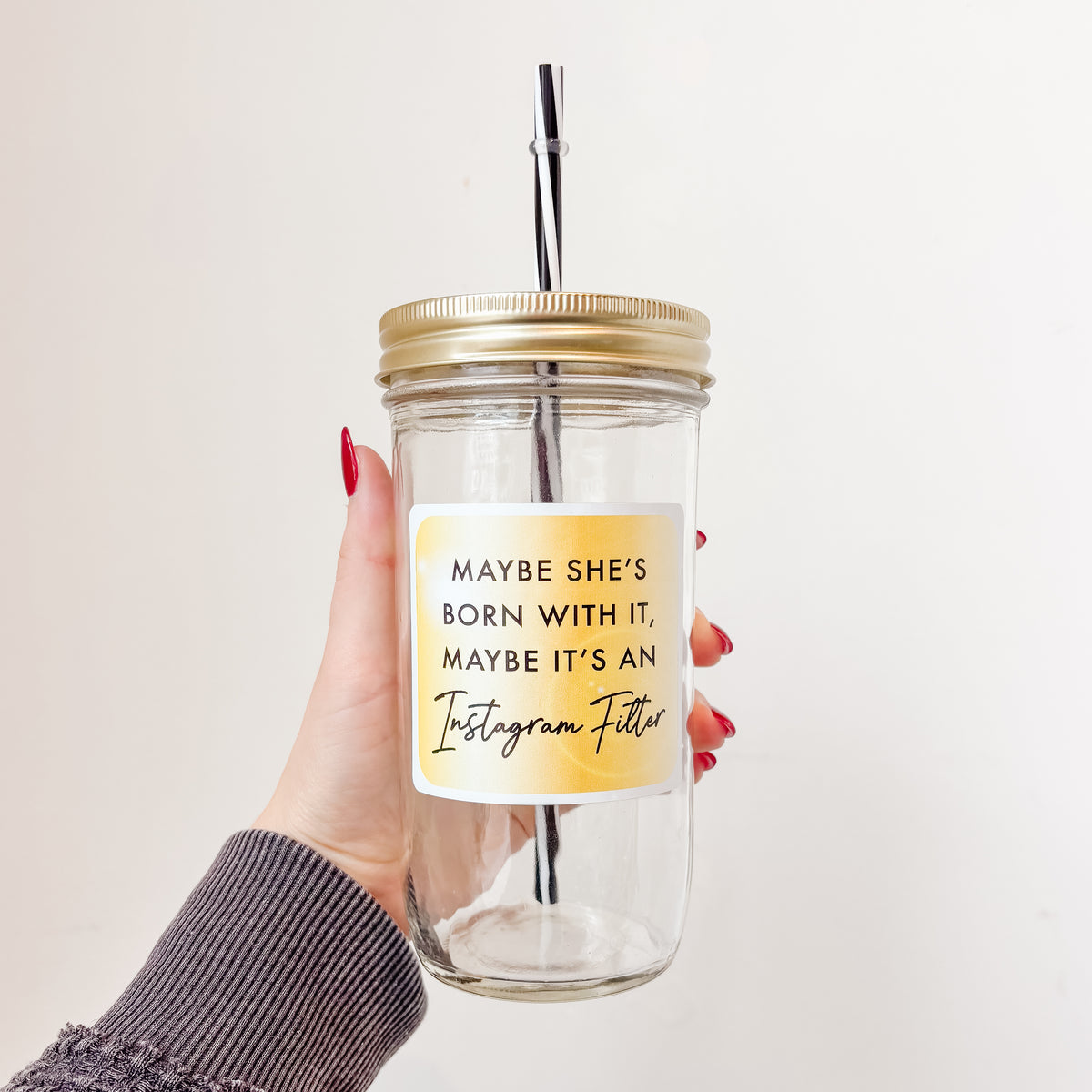 Maybe She's Born With It Mason Jar Tumbler