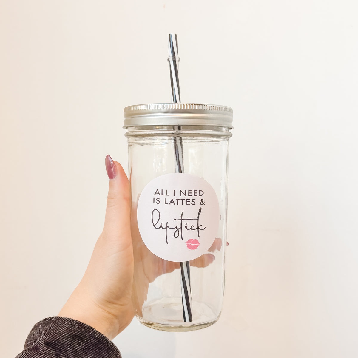 All I Need is Lattes & Lipstick Mason Jar Tumbler