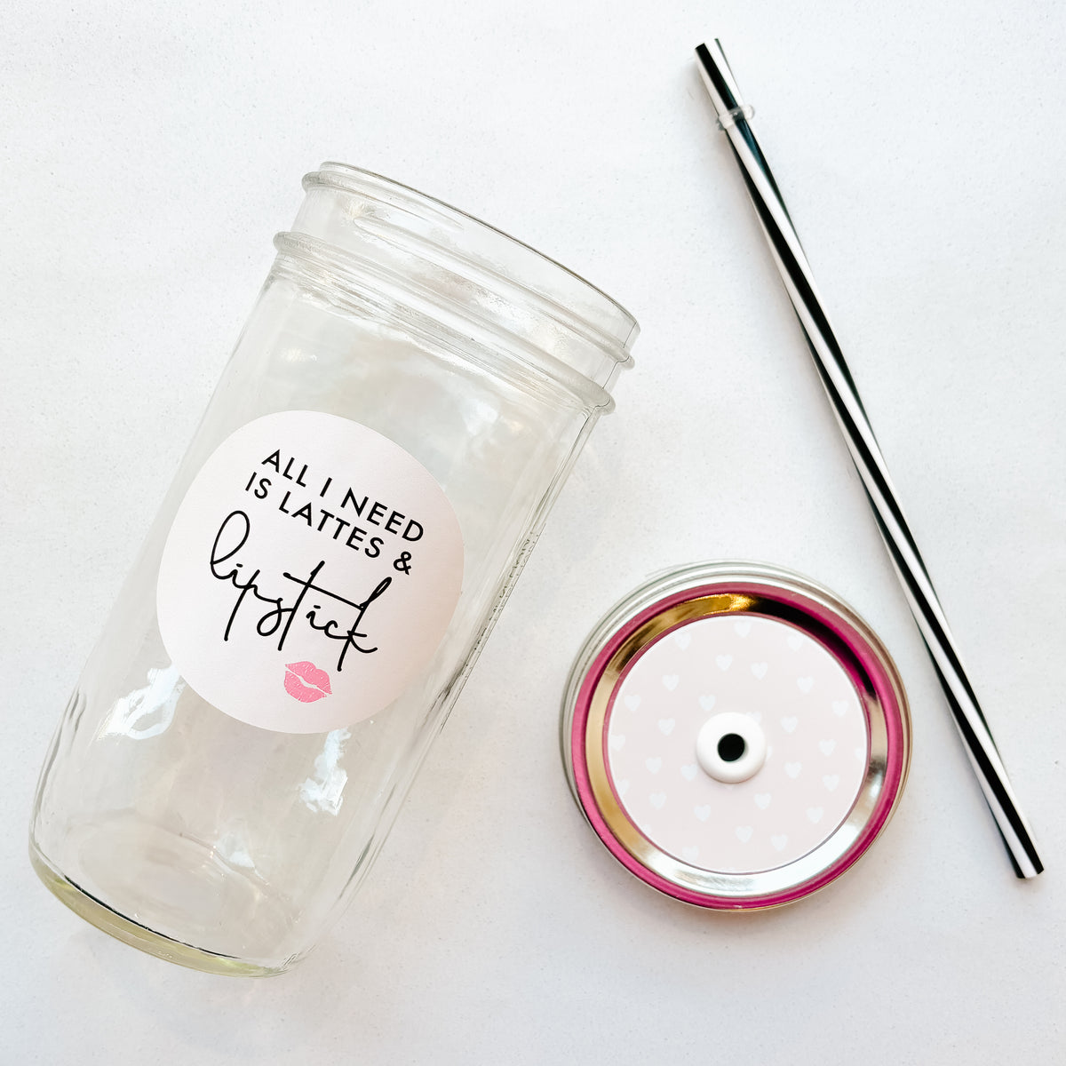 All I Need is Lattes & Lipstick Mason Jar Tumbler