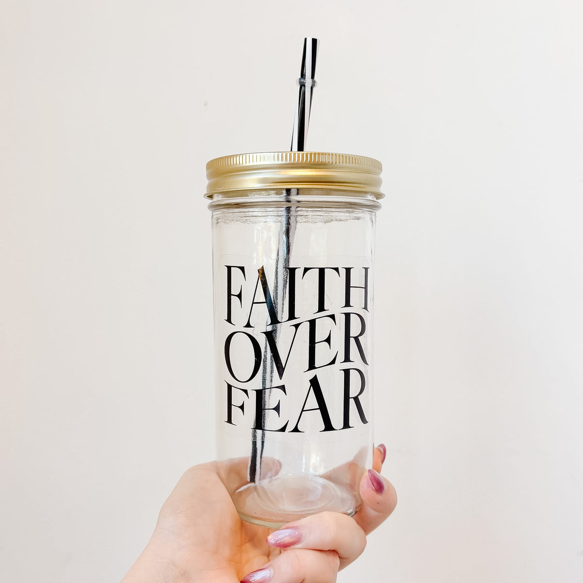 Faith Over Fear Mason Jar Tumbler