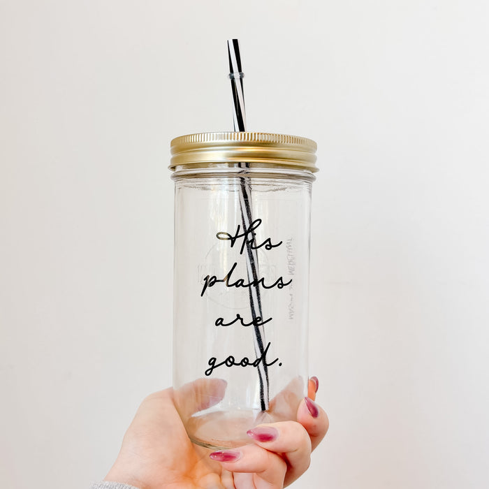 His Plans Are Good Mason Jar Tumbler