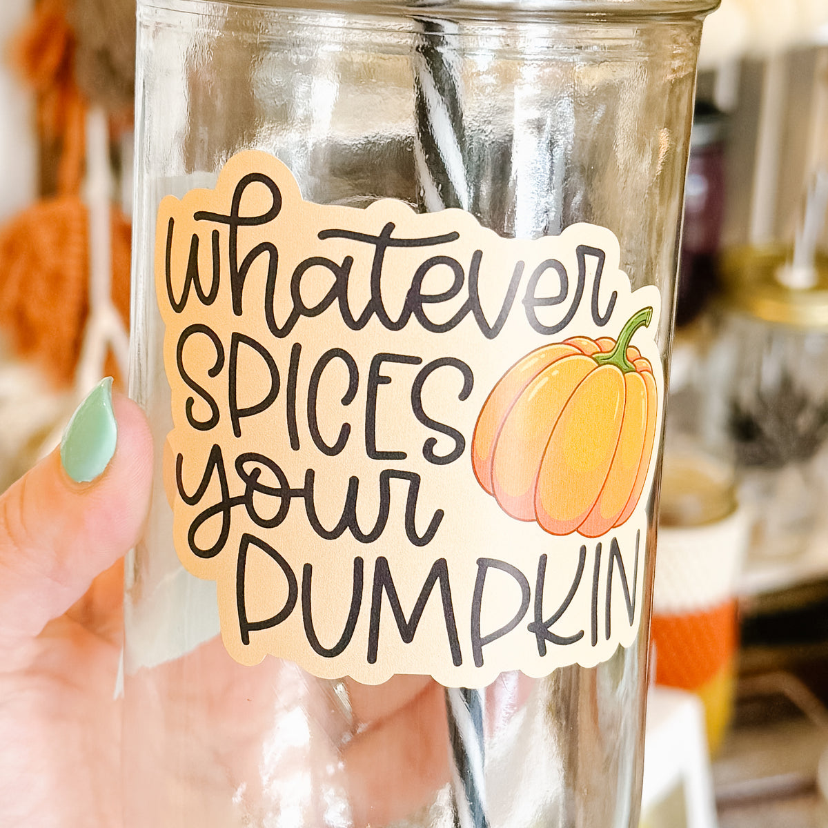 Whatever Spices Your Pumpkin Mason Jar Tumbler