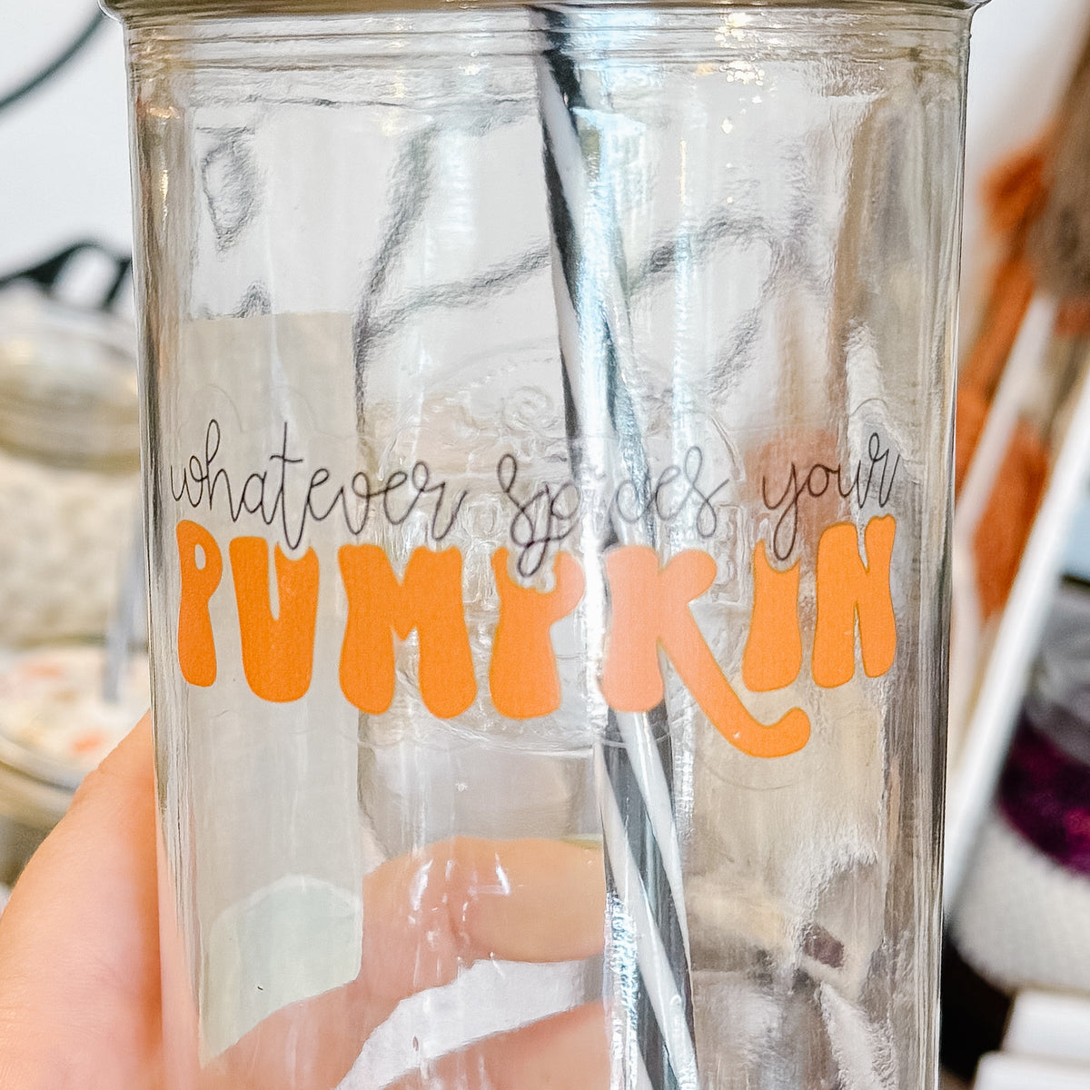 Whatever Spices Your Pumpkin (Clear) Mason Jar Tumbler