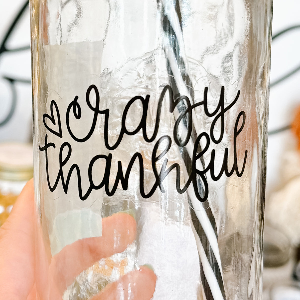 Crazy Thankful Mason Jar Tumbler