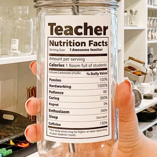 Teacher &#39;Nutritional Facts&#39; Mason Jar Tumbler