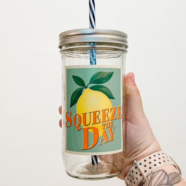 Squeeze The Day Mason Jar Tumbler