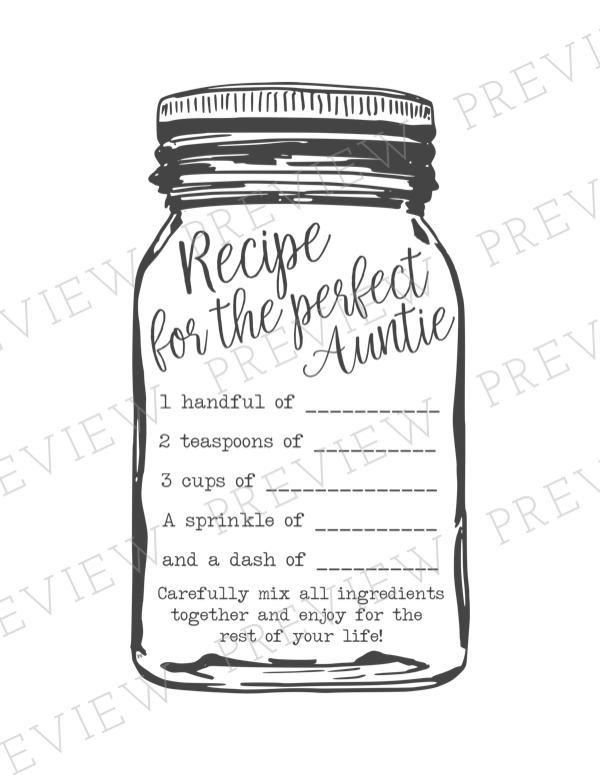 a paper with black mason jar outline and it has a &quot;recipe for the perfect Auntie&quot; on the inside.