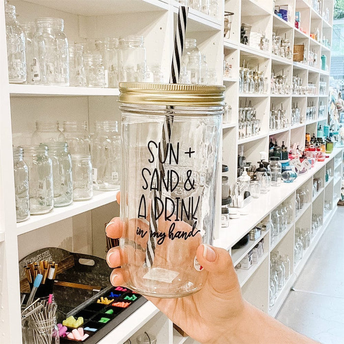 Sun, Sand & A Drink In My Hand Mason Jar Tumbler