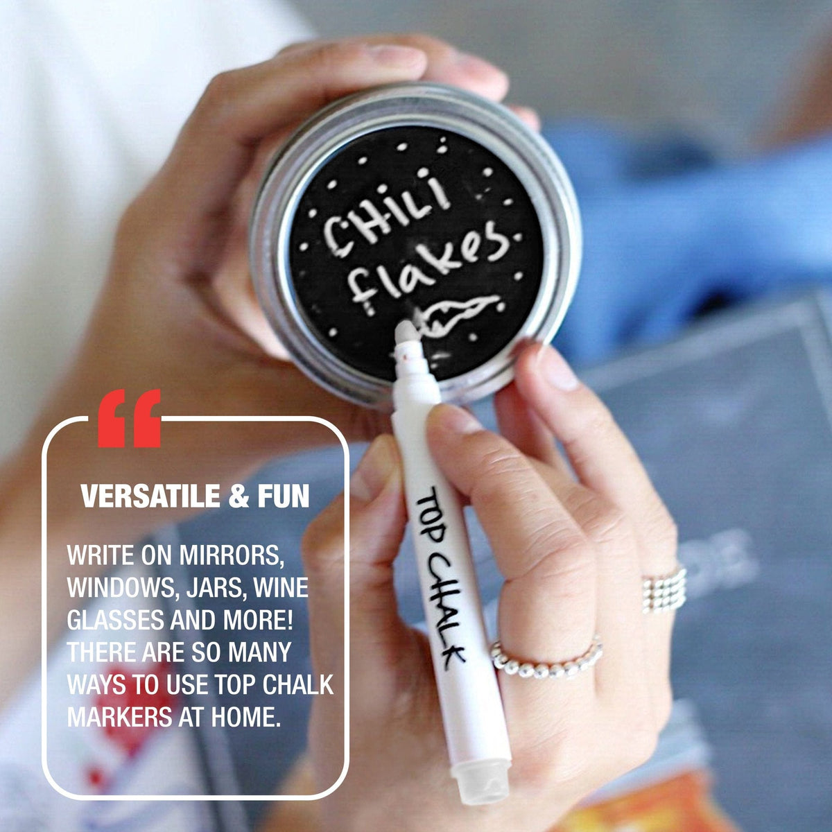 &quot;Chili Flakes&quot; is written on top of the Mason Jar lid Chalk Tops in white Liquid Chalk Marker with the words: &quot;Versatile and fun. Write on mirrors, windows, jars, wine glasses, and more! There are so many ways to use top chalk markers at home.&quot;