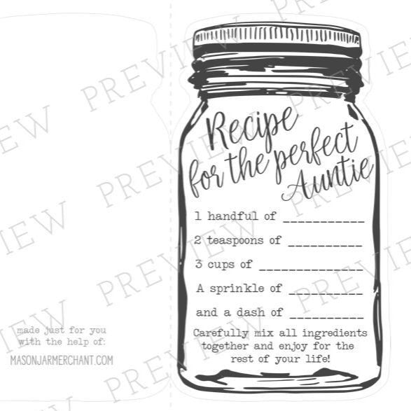 a paper with black mason jar outline and it has a &quot;recipe for the perfect Auntie&quot; on the inside.